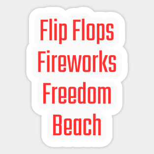 4th of July - Flip Flops, Fireworks, Freedom, Beach Sticker